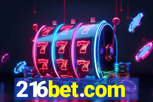 216bet.com