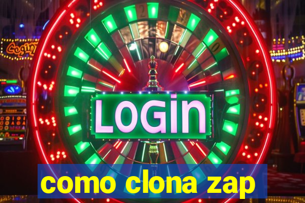 como clona zap