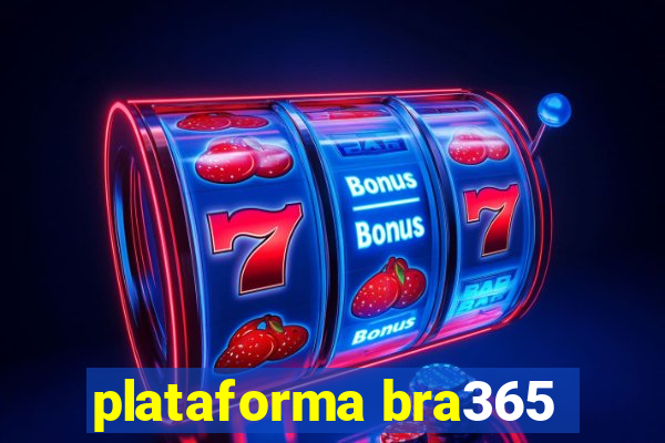 plataforma bra365