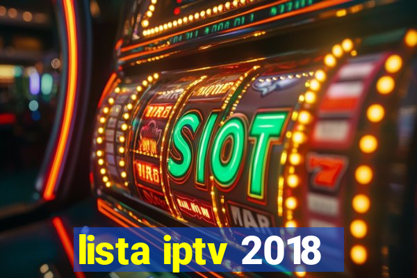 lista iptv 2018