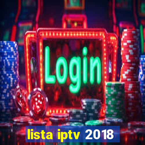 lista iptv 2018