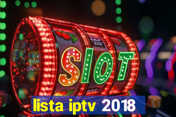 lista iptv 2018