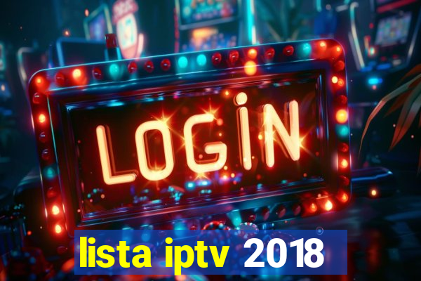 lista iptv 2018