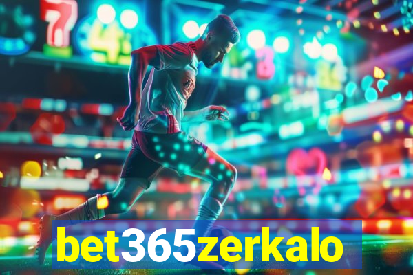 bet365zerkalo