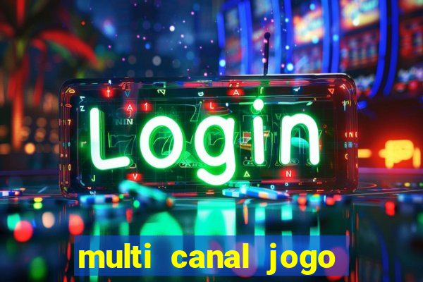 multi canal jogo do flamengo