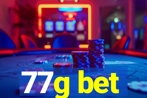 77g bet