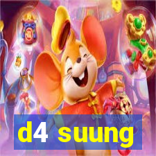 d4 suung