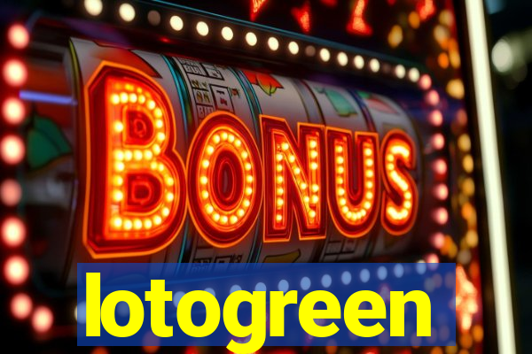 lotogreen