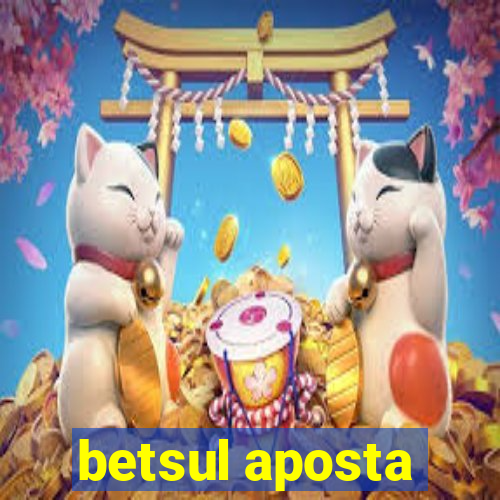 betsul aposta