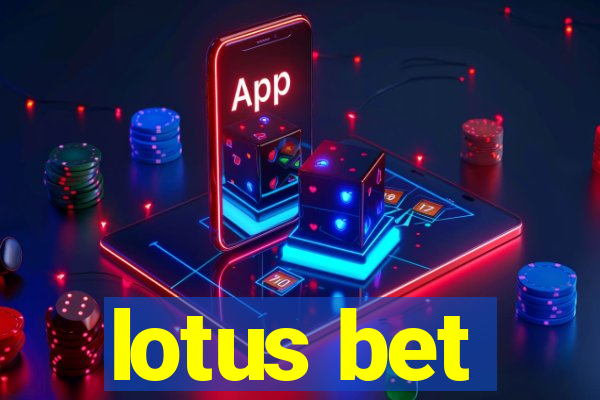 lotus bet