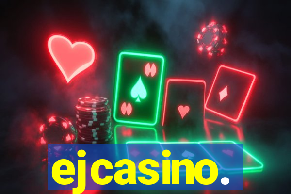 ejcasino.