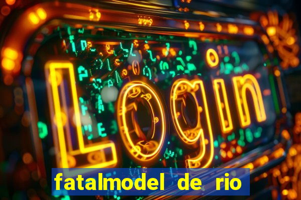 fatalmodel de rio claro sp