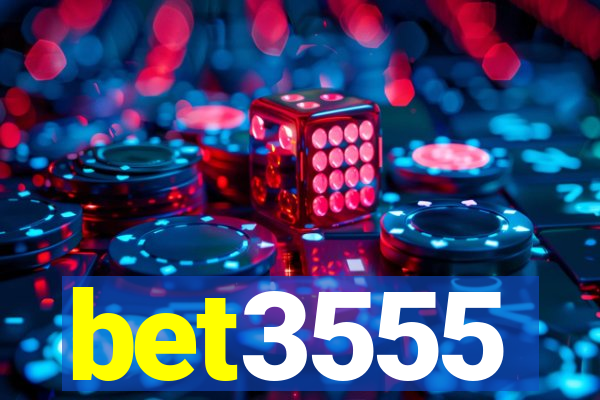 bet3555