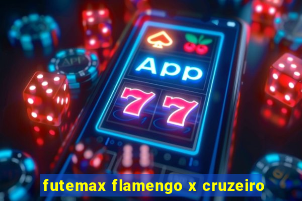 futemax flamengo x cruzeiro