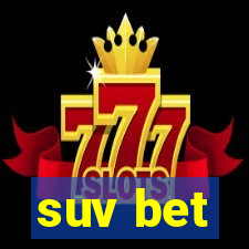 suv bet