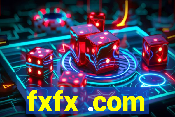 fxfx .com