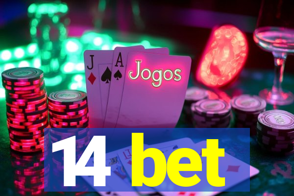 14 bet