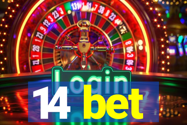 14 bet