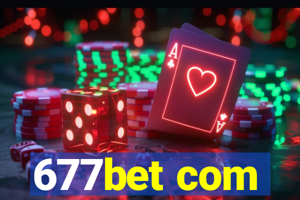 677bet com