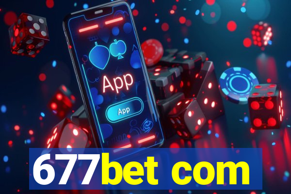 677bet com