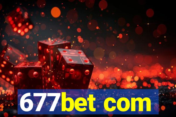 677bet com