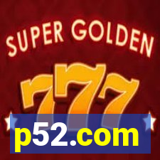 p52.com