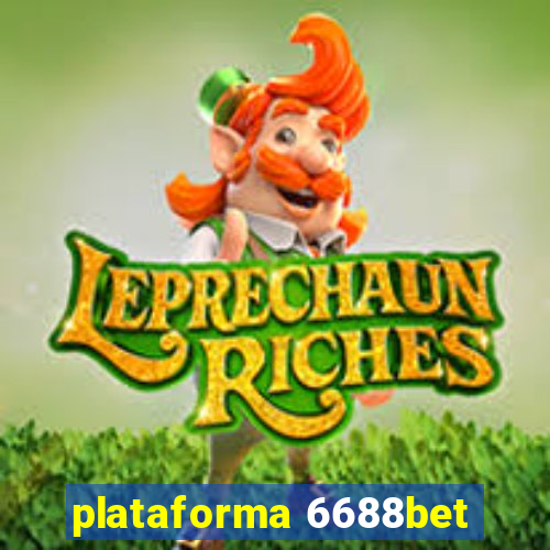 plataforma 6688bet