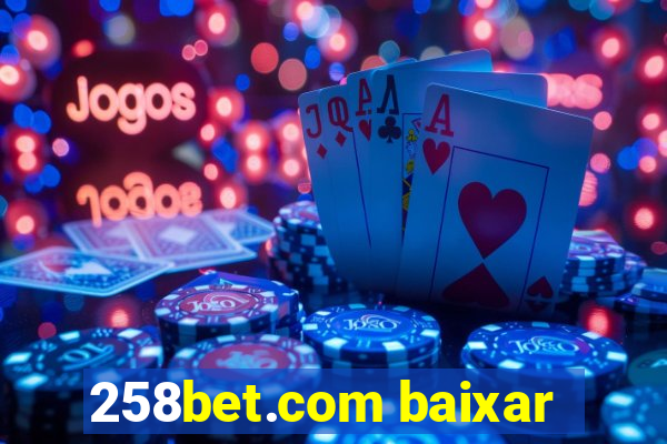 258bet.com baixar