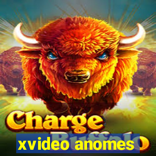 xvideo anomes