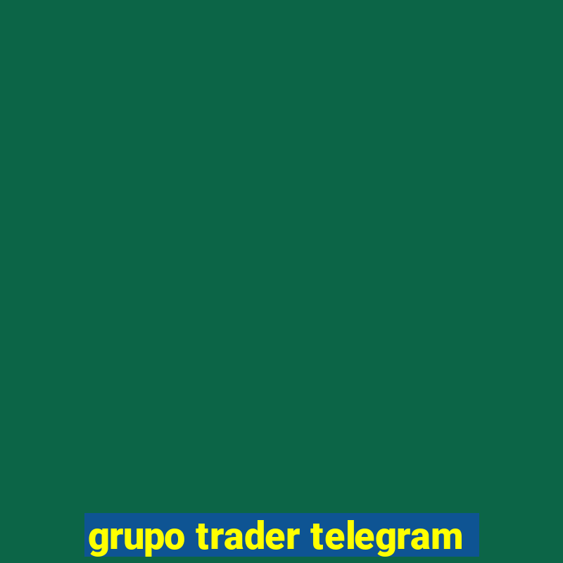 grupo trader telegram