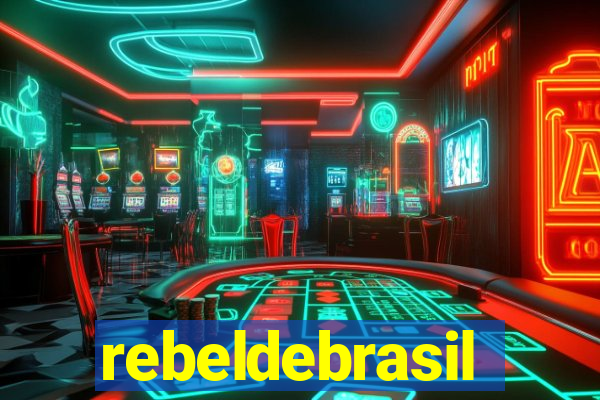 rebeldebrasil