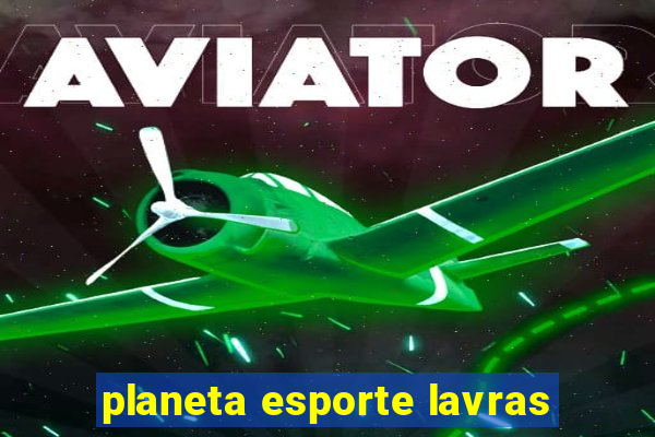 planeta esporte lavras