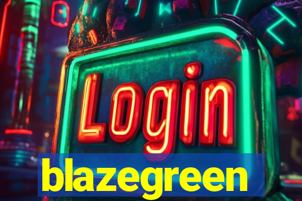 blazegreen