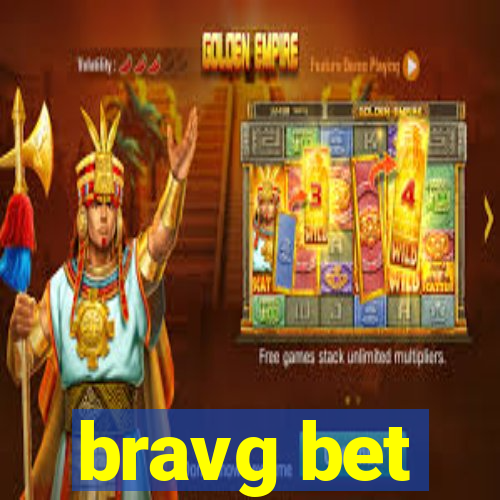 bravg bet