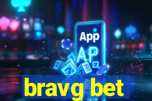 bravg bet