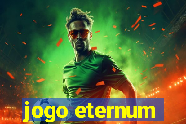 jogo eternum