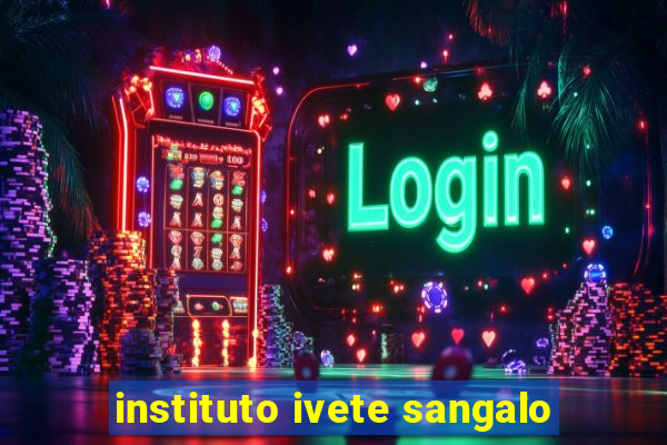 instituto ivete sangalo