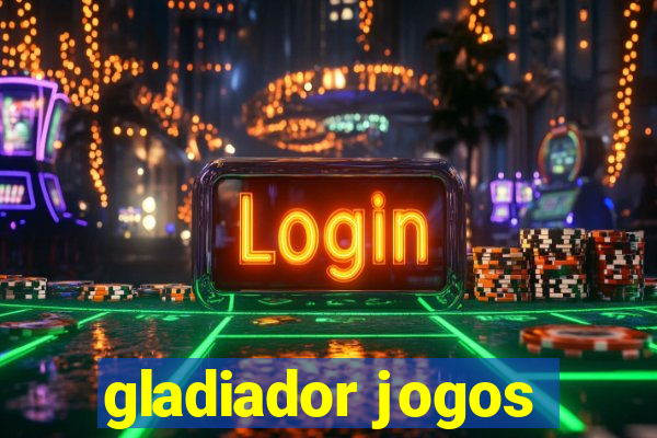 gladiador jogos