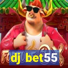 dj bet55