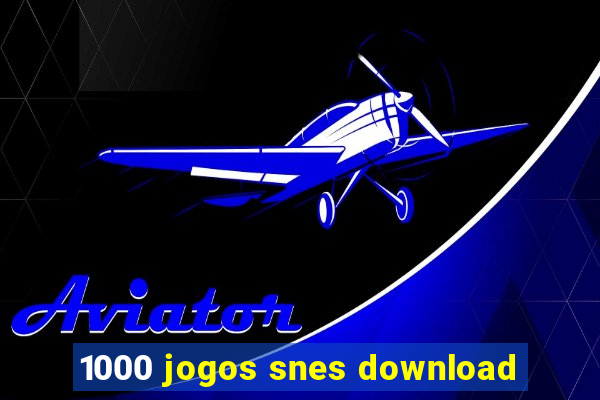 1000 jogos snes download