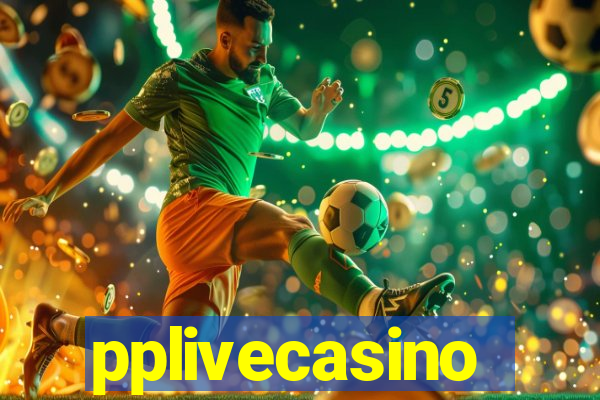 pplivecasino