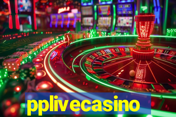 pplivecasino