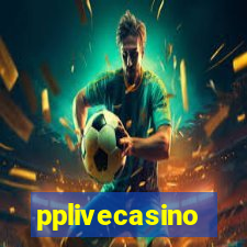 pplivecasino