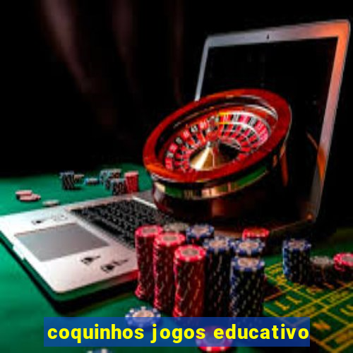 coquinhos jogos educativo