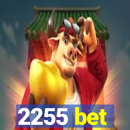 2255 bet