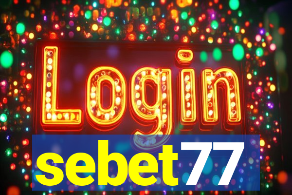 sebet77