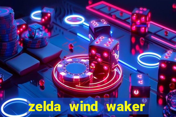 zelda wind waker rom pt-br