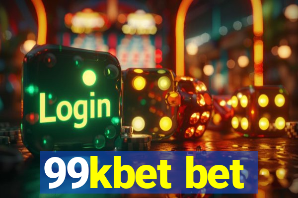 99kbet bet