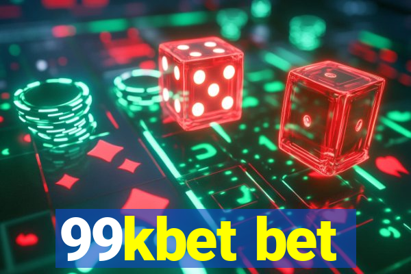 99kbet bet