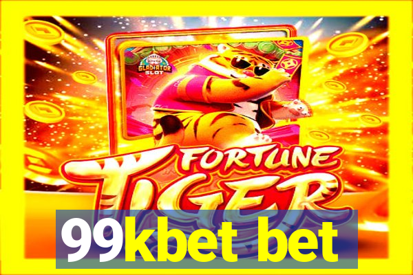 99kbet bet